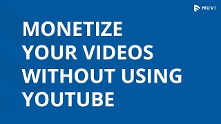 How to Make Money Selling Videos Without Using YouTube | Monetize Videos Online - AVOD, SVOD, PPV