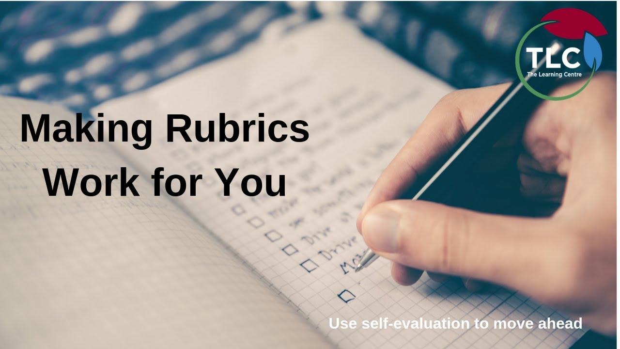 Making Rubrics Work for You