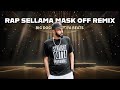 Rap Sellama X Address Na Mask Off Remix ​⁠​⁠​⁠​⁠ Lakiyaremix
