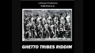 Ghetto Tribes Riddim