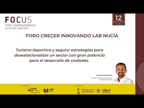 IV Foro Crecer Innovando Lab Nucia - Turismo deportivo y seguro[;;;][;;;]