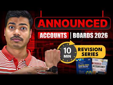 THIS CAN CHANGE YOUR ACCOUNTS PAPER | BIGGEST SERIES FOR ACCOUNTS REVISION | CLASS 12 BOARDS 2026