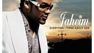 Jaheim - Everytime I Think About Her