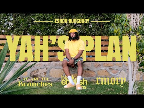 Eshon Burgundy- YAH’s PLAN (God's Plan) (Official Music Video)