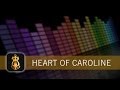 Heart of Caroline - Country Current