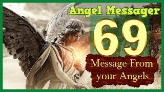 💚Angel Number 69 Meaning ✅connect with your angels and guides