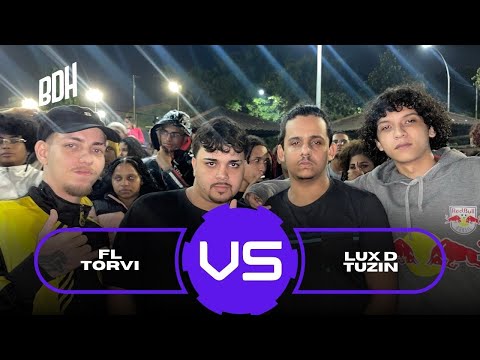 ( IMPOSSIVEL NÃO RIR ) FL E TORVI X LUX D E TUZIN - 1ª FASE - BDH252