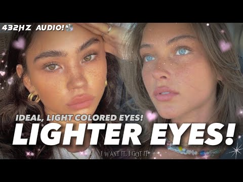 432Hz | LIGHTER EYES! Ideally Perfect Eye Lightener + Vision.