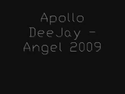 Apollo DeeJay - Angel 2009