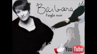 L&#39;aigle Noir - Barbara