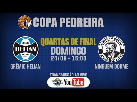 Grêmio Helian FS x Ninguem Dorme • Quartas de Final • Copa Pedreira 2023 (Ouro)