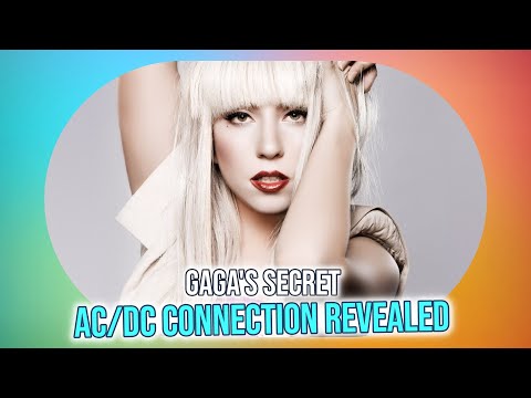 LEAKED! Lady Gaga's Shocking AC/DC Connection Revealed