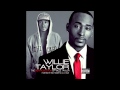 Willie Taylor - Ginuwine Drop