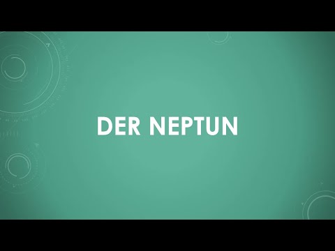 Der Neptun (einfach und kurz erklärt)