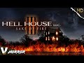HELL HOUSE LLC III: LAKE OF FIRE - FULL HD HORROR MOVIE IN ENGLISH