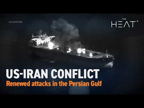 The Heat: US-Iran Conflict | Renewed attacks