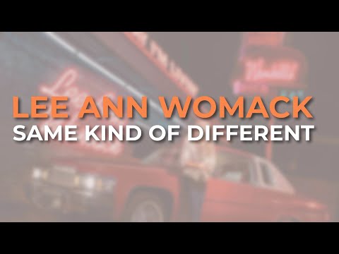 Same Kind of Different - Lee Ann Womack