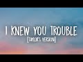 Taylor Swift - I Knew You Were Trouble. [Lyrics] (Taylor’s Version)