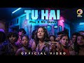 Tu Hai (Official Music Video) | Pho X Mr. Doss | New Indie Pop Song 2023 | ffs.