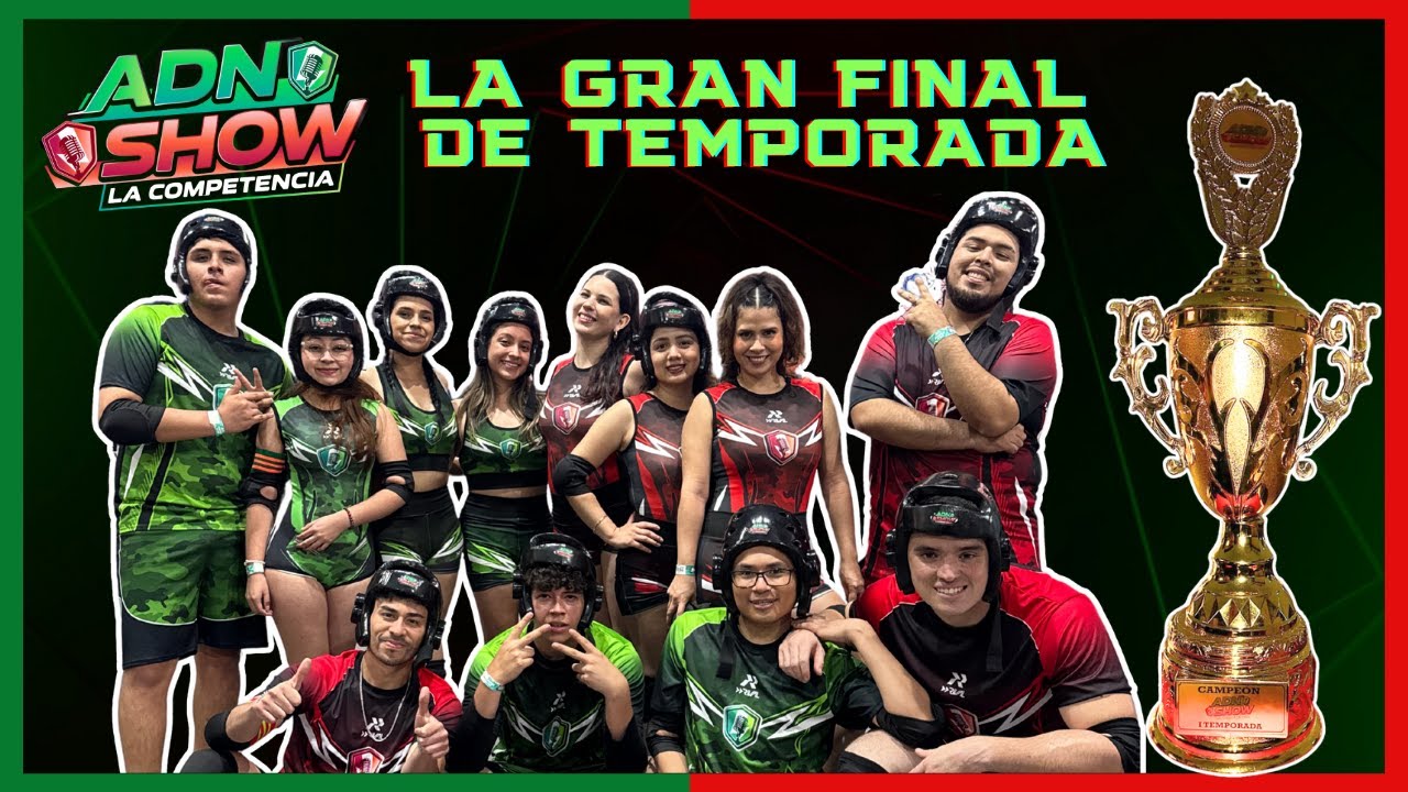 ADN SHOW LA COMPETENCIA: LA GRAN FINAL DE TEMPORADA