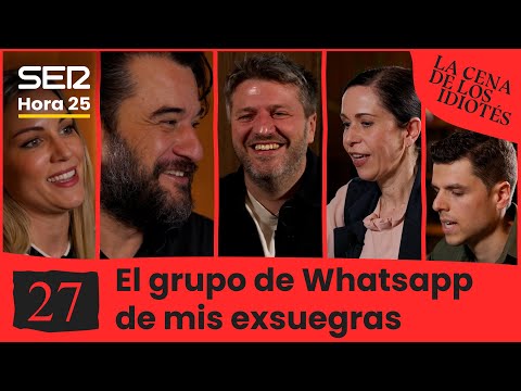La cena de los idiotés 1x27: El grupo de Whatsapp de mis exsuegras