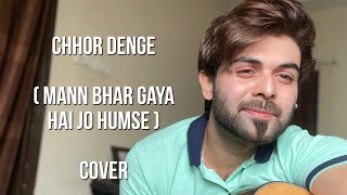 Download lagu Chhor Denge ( Mann Bhar Gaya Hai Jo Humse) || Vahaj Hanif || Unplugged mp3 Download lagu Chhor Denge ( Mann Bhar Gaya Hai Jo Humse) || Vahaj Hanif || Unplugged mp3