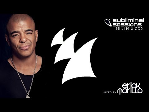 Erick Morillo presents Subliminal Sessions (Mini Mix 002)