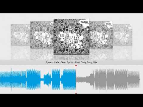 Bjoern Nafe - Teen Spirit - Phat Dirty Bang Mix