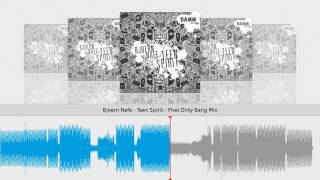Bjoern Nafe - Teen Spirit - Phat Dirty Bang Mix