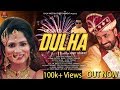 DULHA - Wedding Song | Raju Punjabi | Satpal S, Pooja T, Saroj J, JD B | New Haryanvi Song Haryanavi
