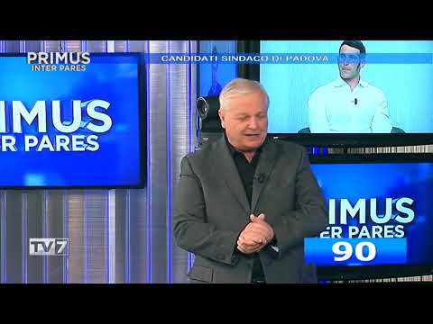 Primus Inter Pares del 13/4/2022 - Candidati sindaco di Padova (2 di 3)