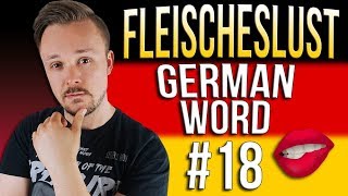 Learn German A.1 🇩🇪 Word Of The Day: Fleischeslust | Episode 18 | Get Germanized