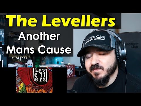 THE LEVELLERS - Another Mans Cause | FIRST TIME REACTION