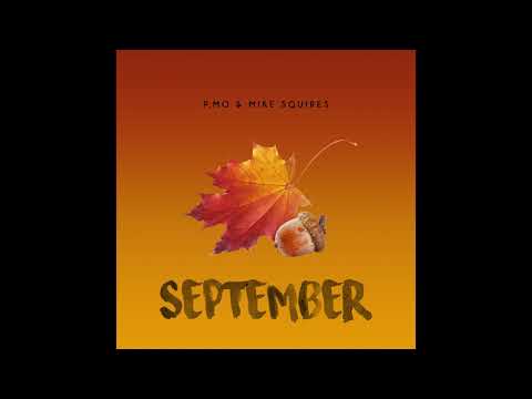 P.MO - September (Prod. By Mike Squires)