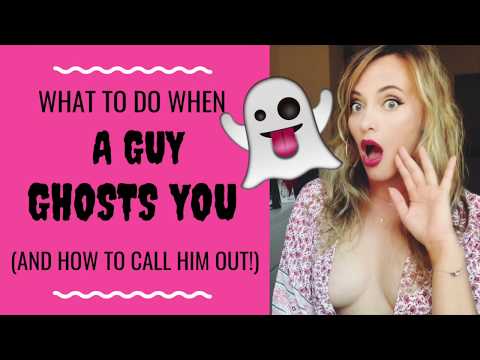 GHOSTING: What To Do When A Guy GHOSTS YOU: How To Call Him Out | Shallon Lester