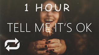 Download lagu [1 HOUR] Fells - Tell Me It's Okay (Lyrics) feat Kimmie Devereux mp3
