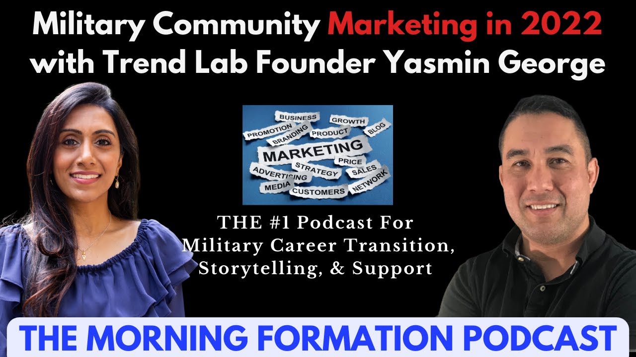 Military Community Marketing to Know in 2022 with MilSpouse & Trend Lab Founder Yasmin George