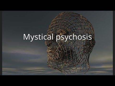 Mystical psychosis
