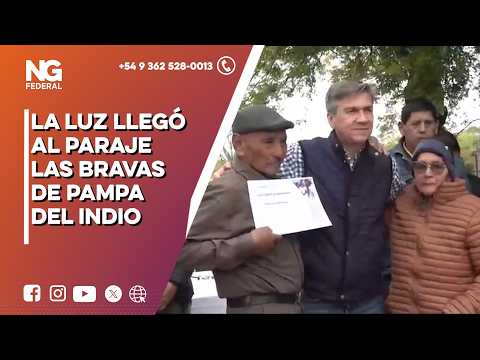 NG FEDERAL - LA LUZ LLEGÓ AL PARAJE LAS BRAVAS DE PAMPA DEL INDIO - CHACO