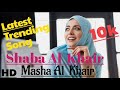 Shaam Subha Unka Mene Hal Leya Salam Dia Shaba Al Khair Masha Al Khair Amber Malik Urdu Full Song