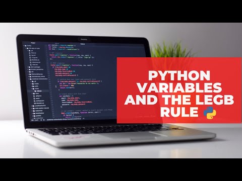 Python Variables Tutorial And The Legb Rule Mlittleprogramming