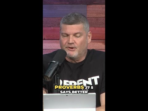 Why Open Rebuke is Better Than Hidden Love