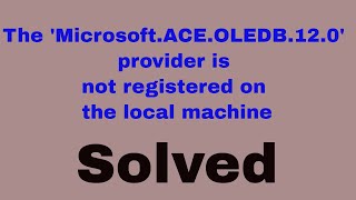 SOLVED: The &#39;Microsoft.ACE.OLEDB.12.0&#39; provider is not registered on the local machine || eSSL Error