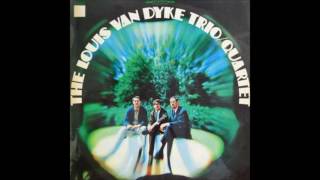 Louis van Dyke trio & Quartet Hilda's uneven mood