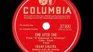 1st RECORDING OF: Time After Time - Frank Sinatra (his 1946 version)