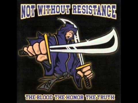 Not Without Resistance - Through My Own Eyes