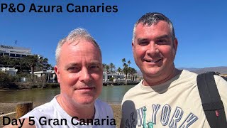 P&O Azura Canaries Cruise-Gran Canaria