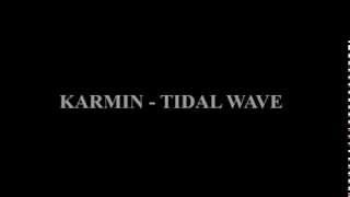 Karmin - Tidal Wave lyrics video