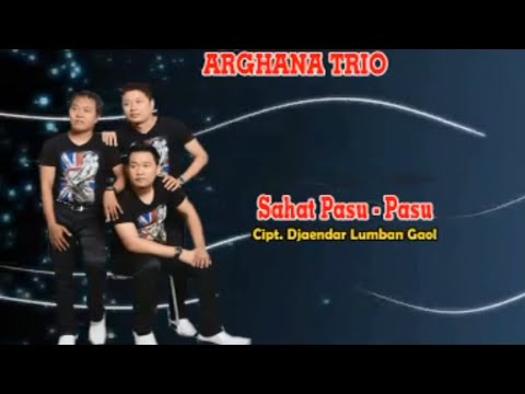 SAHAT PASU PASU||ARGHANA TRIO||LAGU BATAK TERBARU