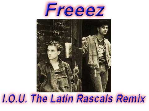 Freeez I.O.U The Latin Rascals Remix